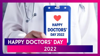 Doctors' Day 2022 Quotes: Send Wishes, WhatsApp Messages and Images To Honour Dr Bidhan Chandra Roy